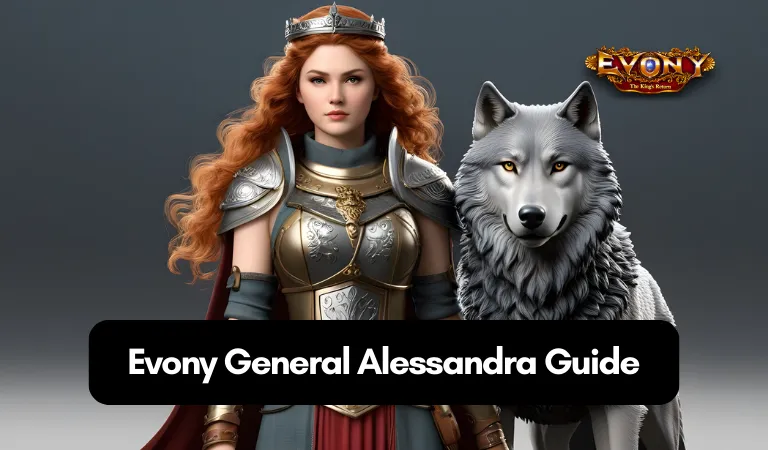 Evony General Alessandra Guide